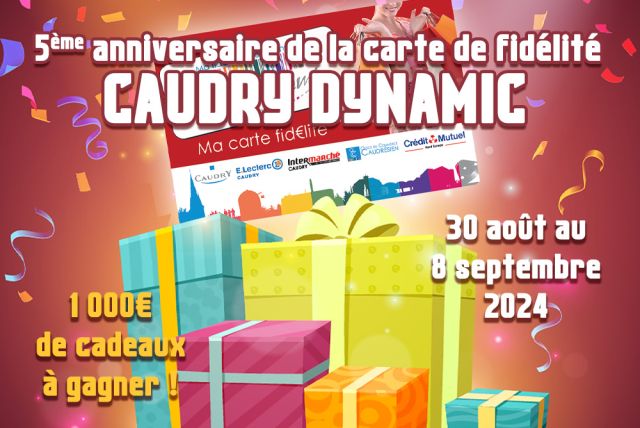 5ème anniversaire de la carte de fidélité « Caudry Dynamic »