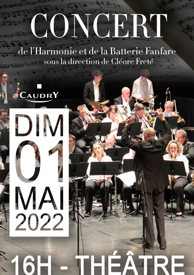 Concert de l'Harmonie et de la Batterie Fanfare ...