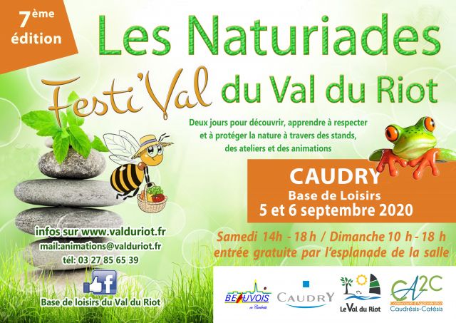 Septième édition du Festi’val des Naturiades Base Loisirs et Nature du Val du Riot CAUDRY ...